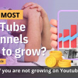 Why most YouTube channels fail to grow?